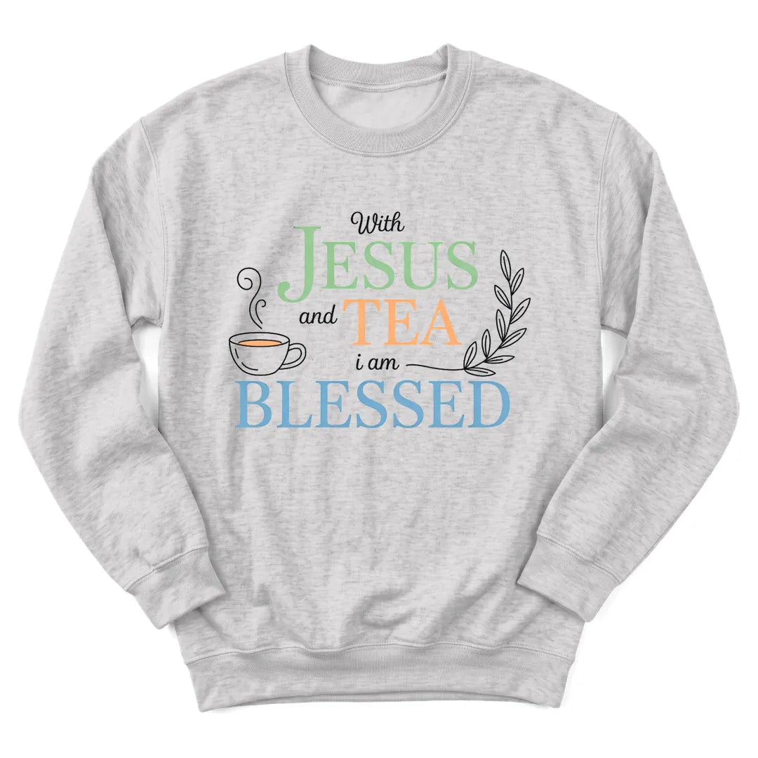 Jesus Tea Blessed sweatshirt with teacup and blessed lettering - Ash