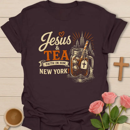 Jesus and Tea New York shirt with mason jar iced tea, cross tea tag, skyline, Statue of Liberty, bridge, cream and orange lettering. - Dark Chocolate