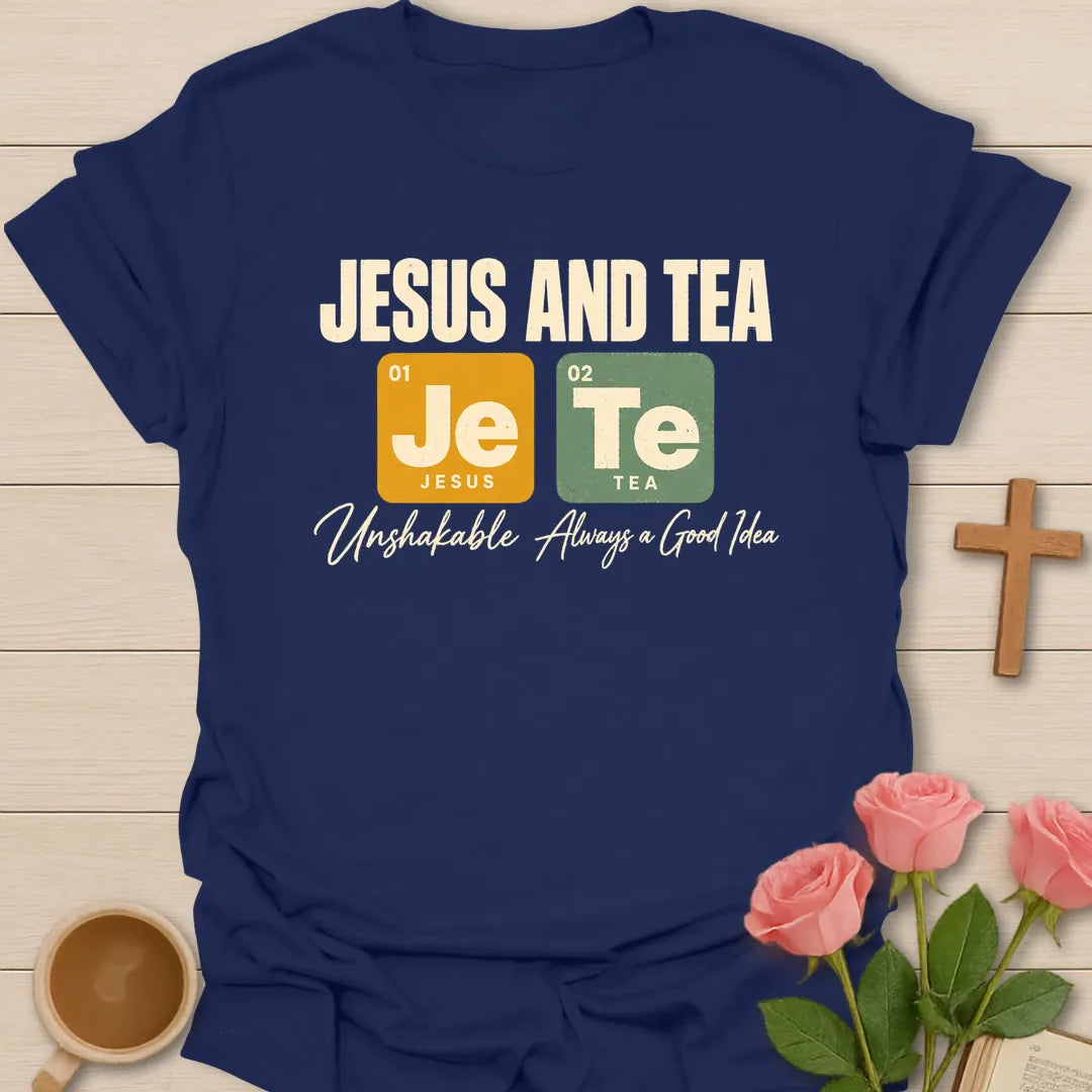 Jesus And Tea t-shirt with periodic table tiles Je and Te and Unshakable, Always a Good Idea script - Navy