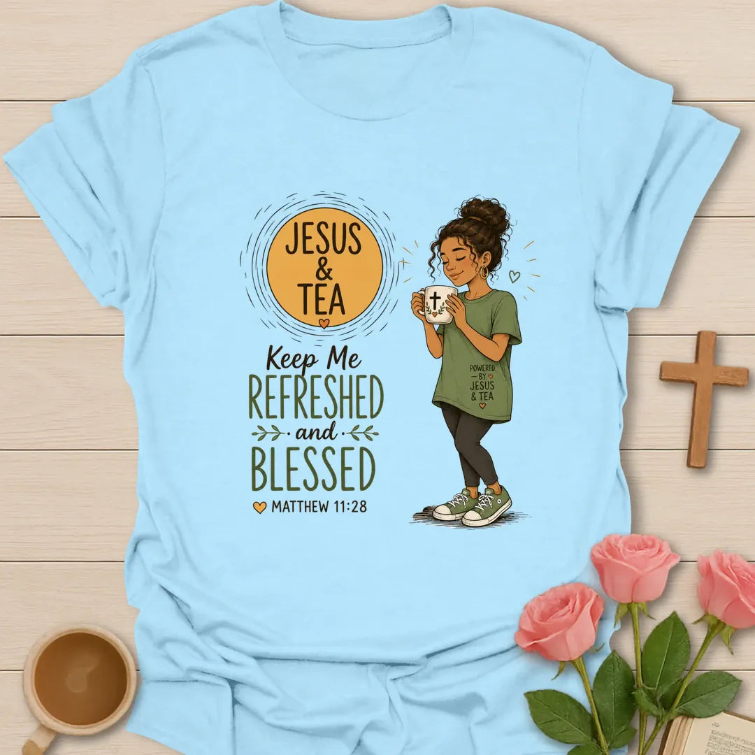 Jesus and Tea Refreshed and Blessed shirt with teacup, cross, and cream vintage lettering. - Light Blue