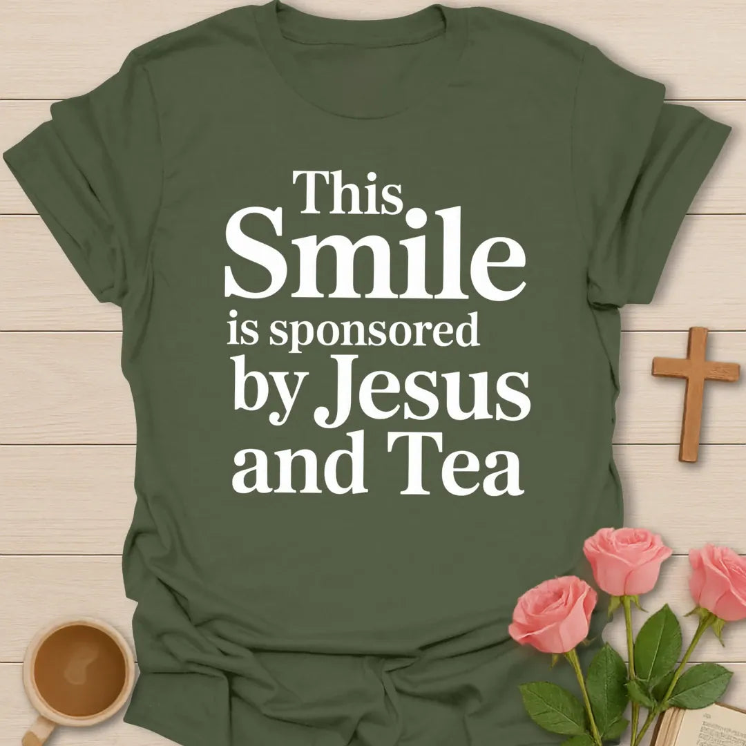 Jesus & Tea Sponsored Smile shirt with cheerful lettering and faith-inspired tea design. - Military Green