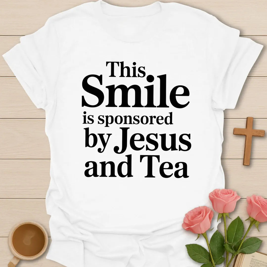 Jesus & Tea Sponsored Smile shirt with cheerful lettering and faith-inspired tea design. - White