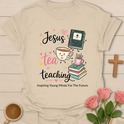 Jesus Tea Teaching shirt with black script text, pink tea lettering, smiling tea cup, Bible, books, pencil cup, stars, hearts, and floral doodles. - Sand