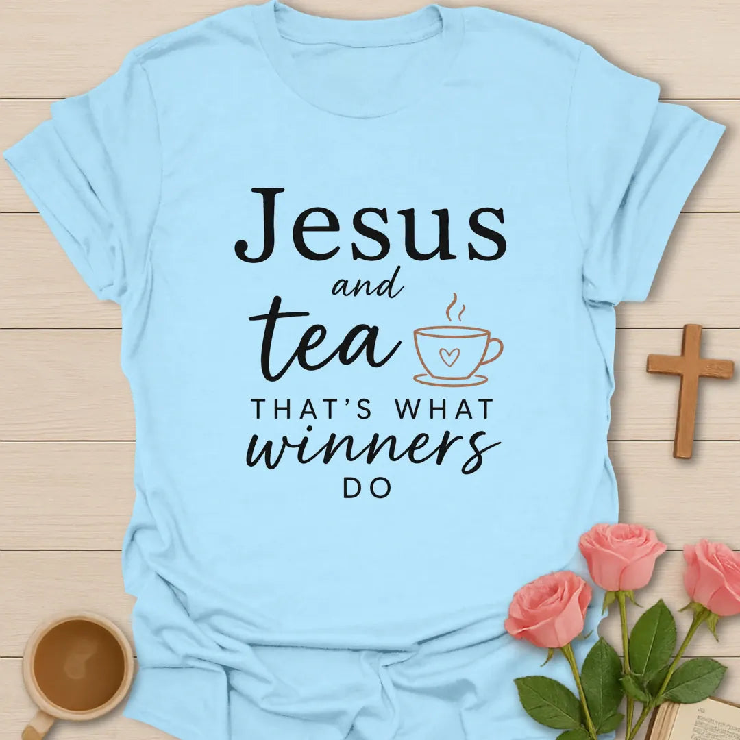 Jesus and Tea That's What Winners Do shirt with teacup, cross, and bold vintage lettering. - Light Blue