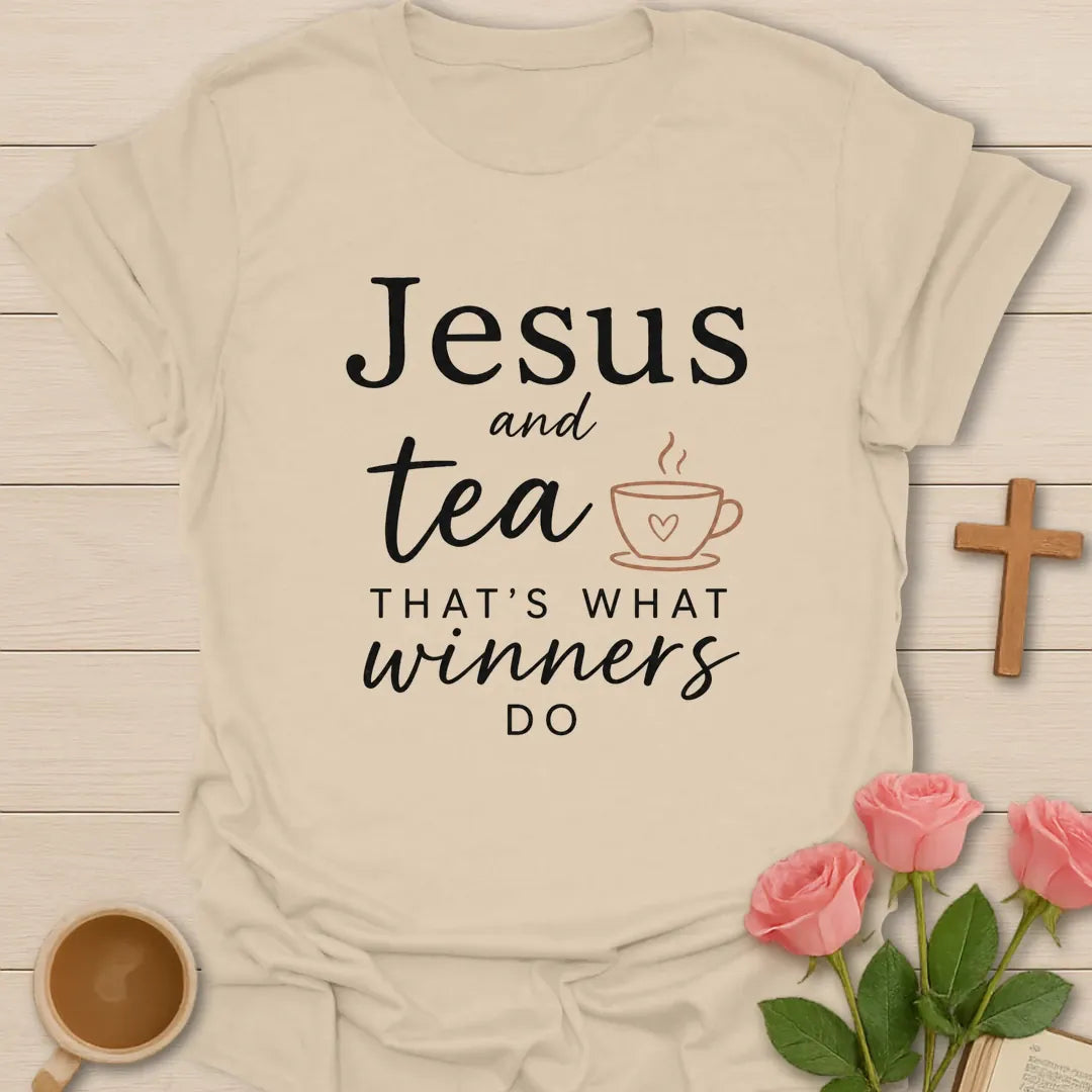 Jesus and Tea That's What Winners Do shirt with teacup, cross, and bold vintage lettering. - Sand