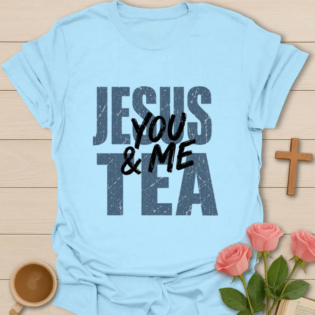 Jesus You Me Tea T-Shirt KozzyCo Christian and tea lover design