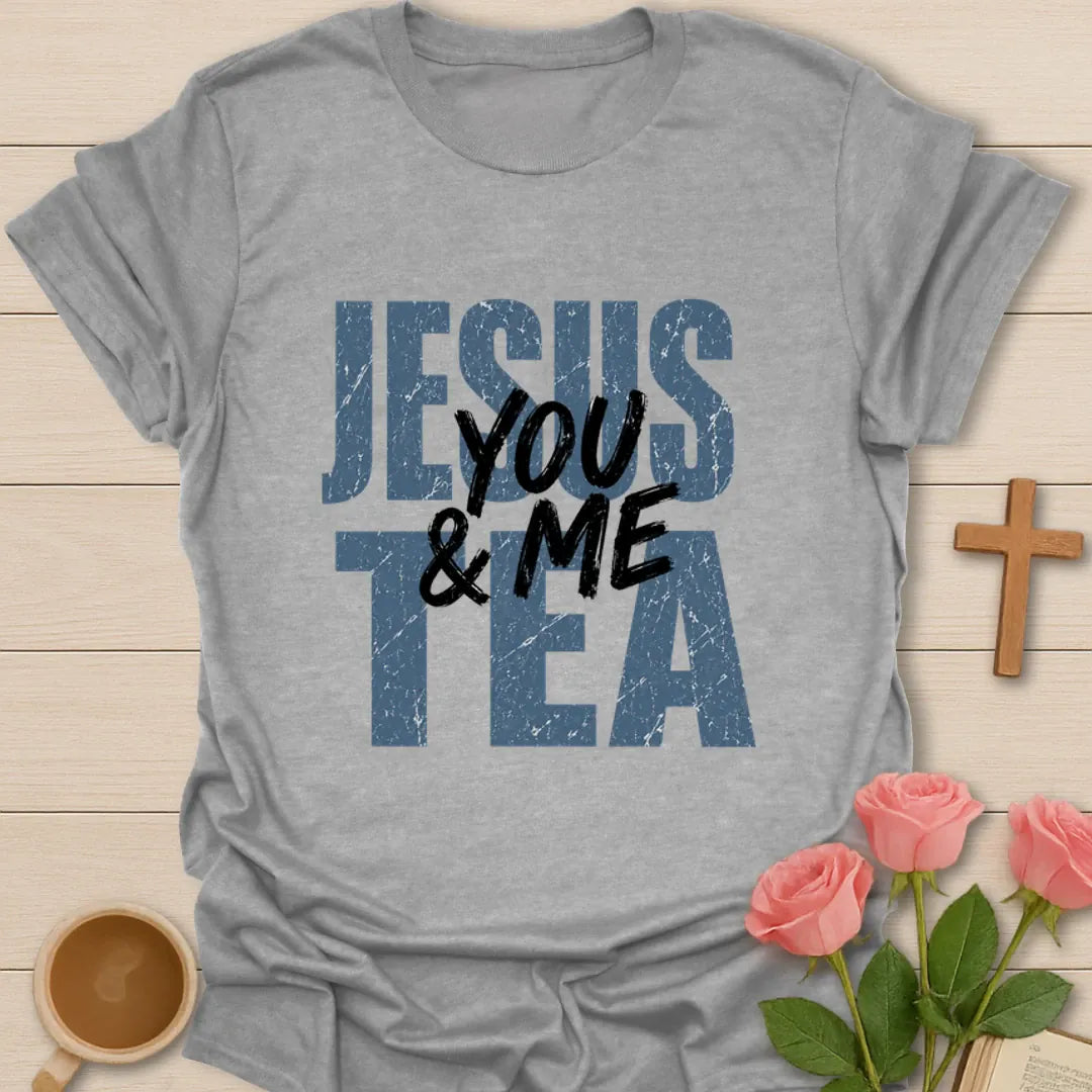 Jesus You Me Tea T-Shirt KozzyCo Christian and tea lover design