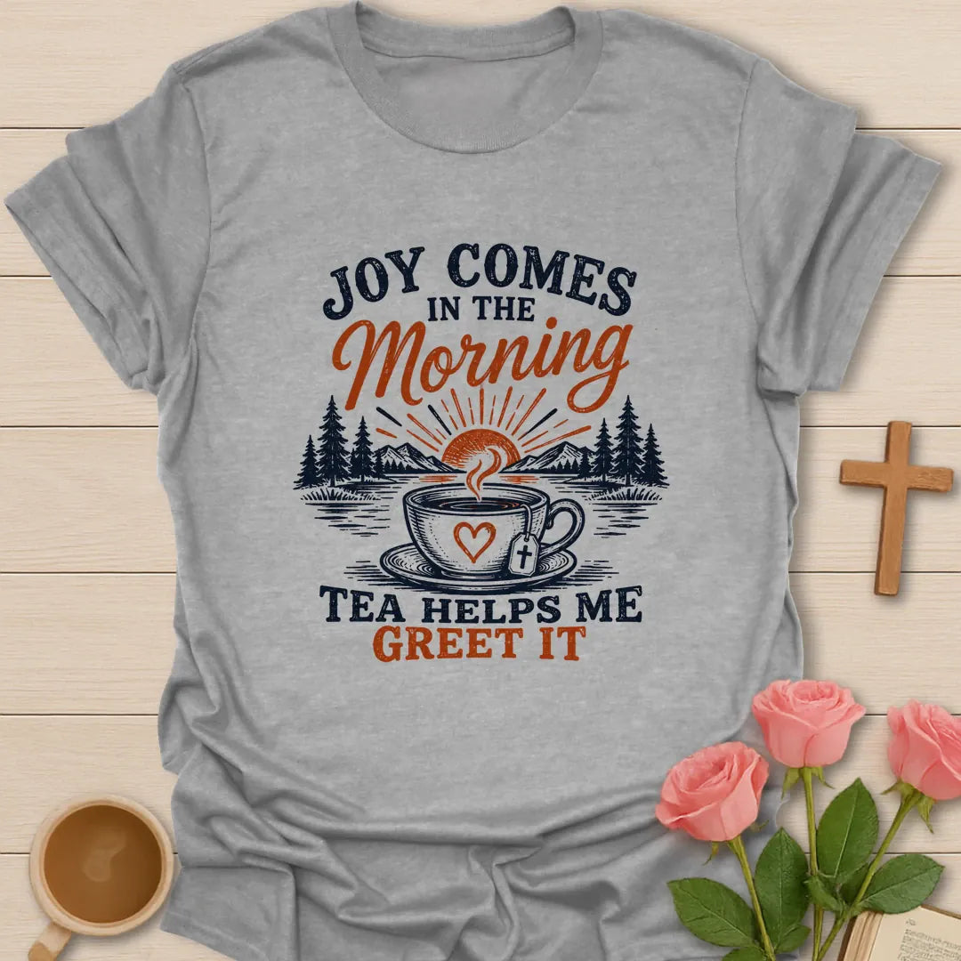 Joy and Tea Morning Christian t-shirt with morning motif and faith-inspired lettering - Sport Grey