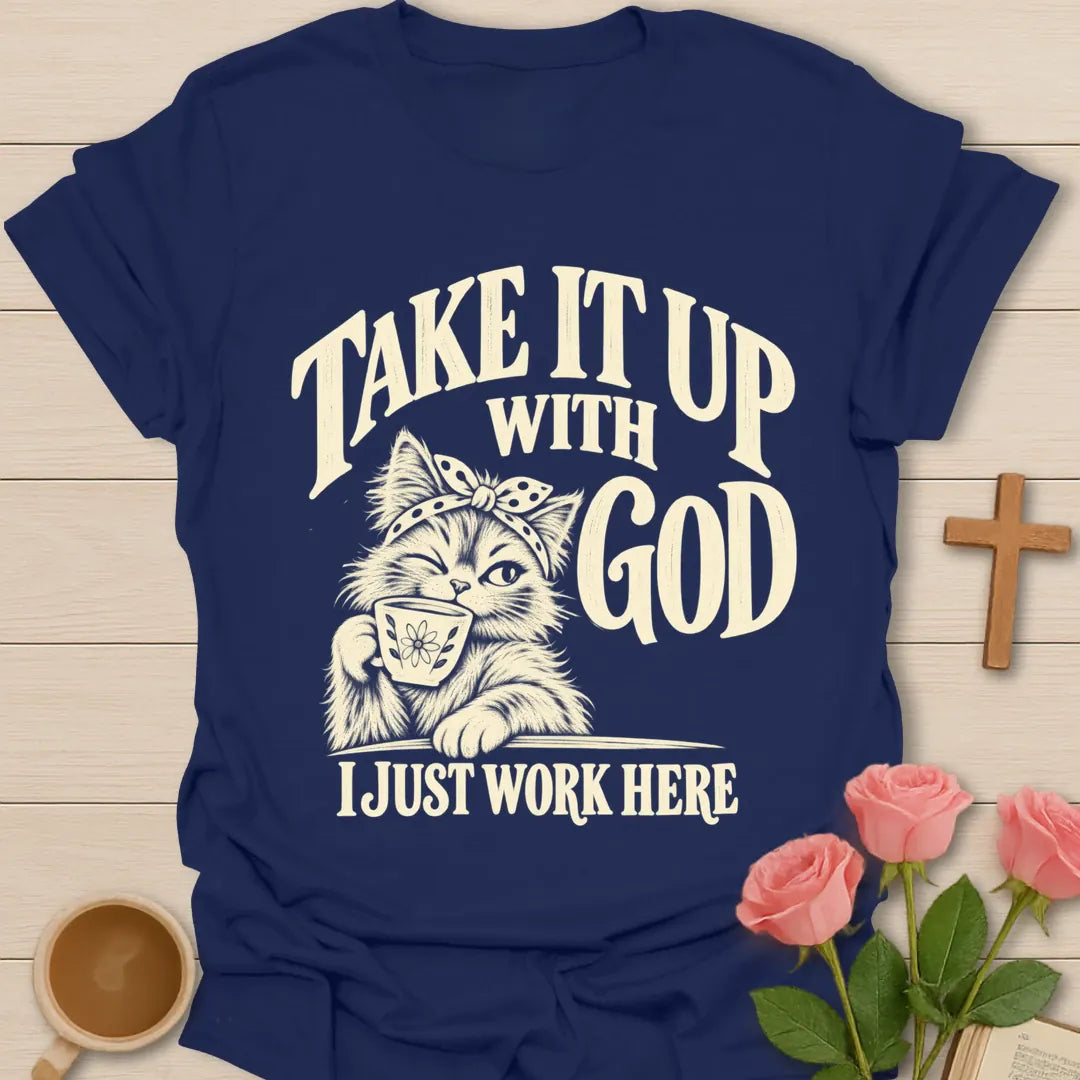 Just Work Here T-Shirt with playful faith lettering. - Navy
