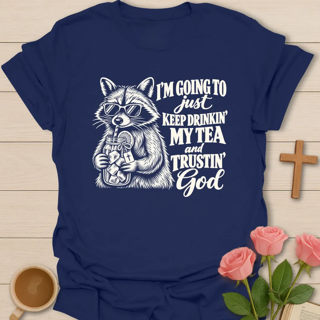 Keep Drinkin' funny Christian t-shirt with playful faith-inspired tea lettering design - Navy