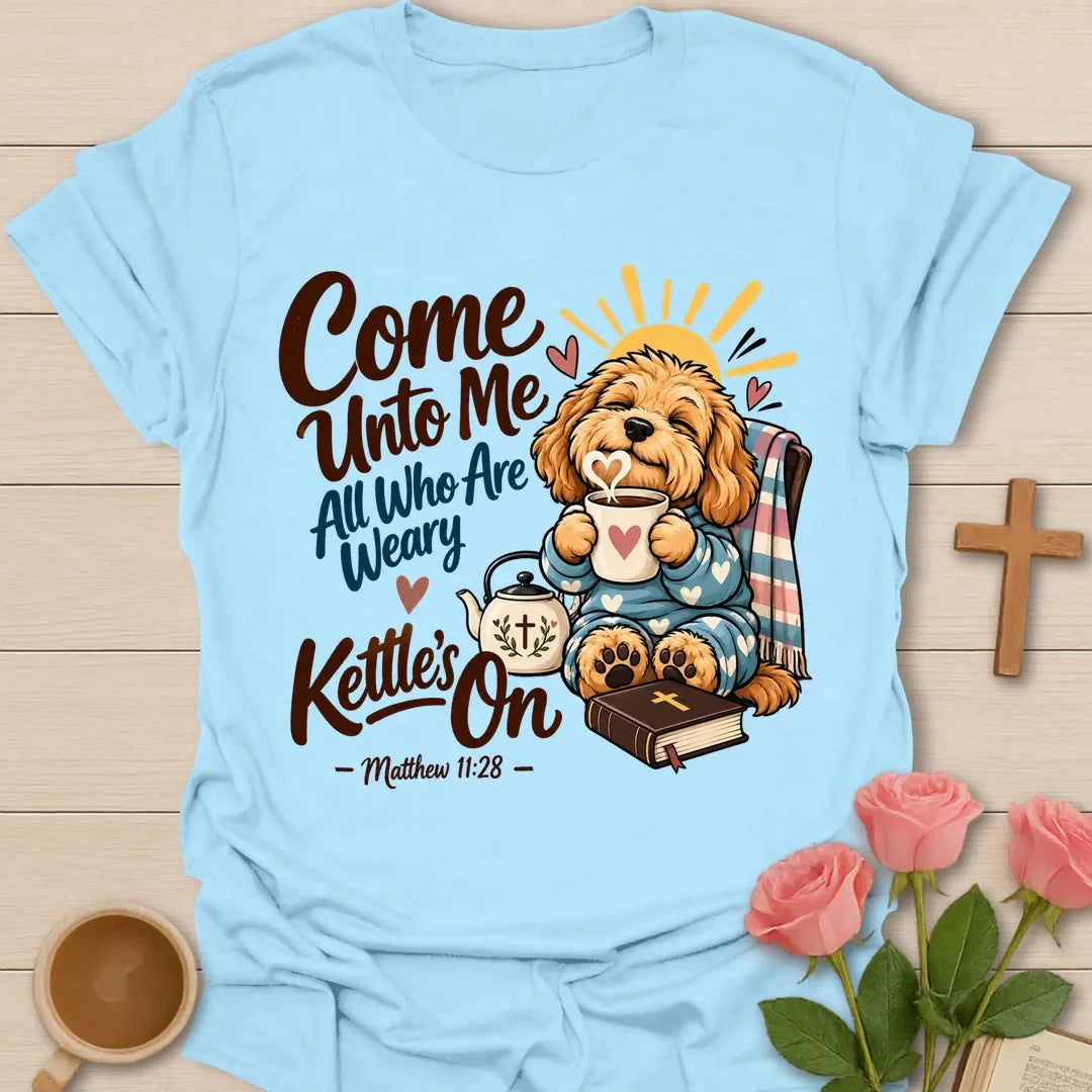 Kettles On t-shirt with kettle lettering and cozy tea faith design - Light Blue