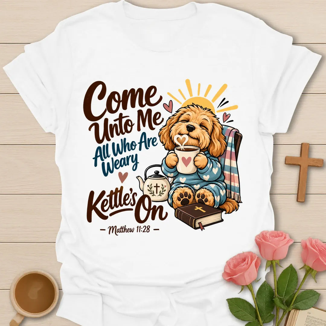 Kettles On t-shirt with kettle lettering and cozy tea faith design - White