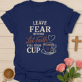 Leave Fear Behind Christian t-shirt with scripture lettering and faith-inspired design - Navy