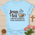 Jesus Victory Tea Faith T-Shirt T-Shirt