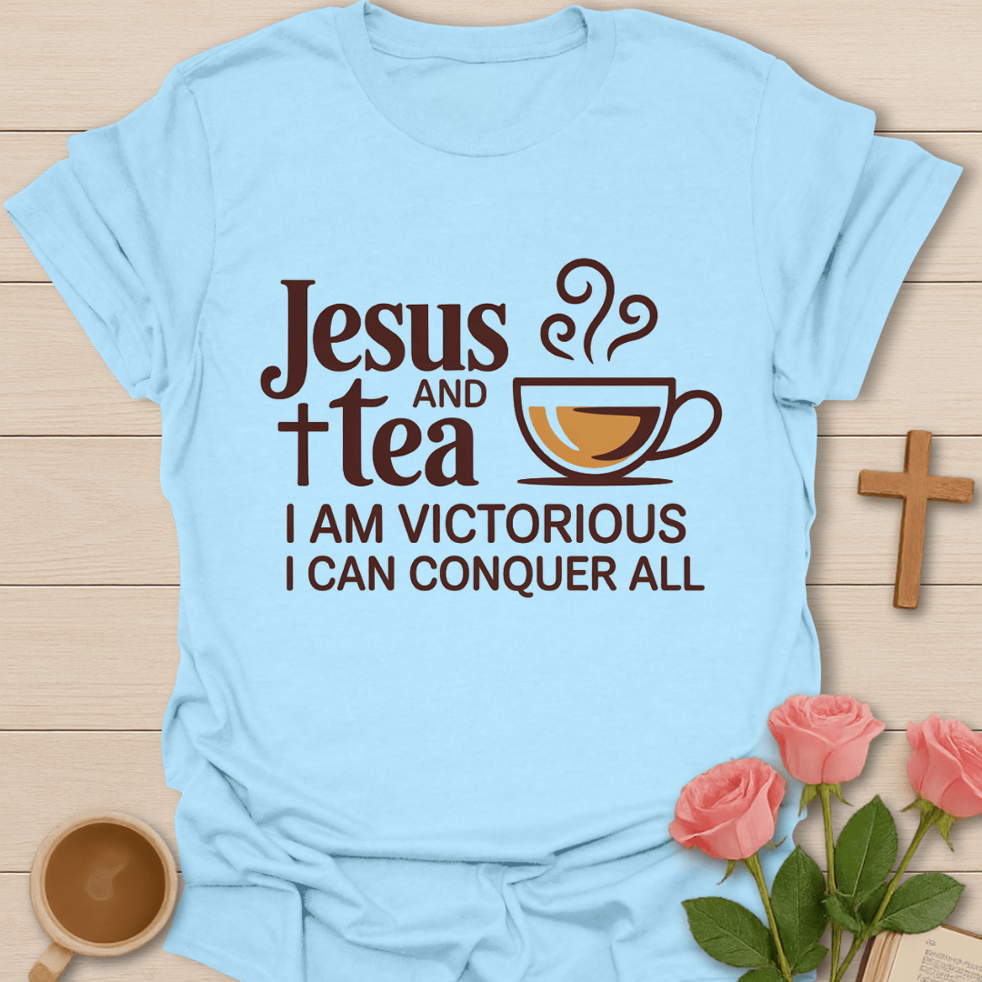 Jesus Victory Tea Faith T-Shirt T-Shirt
