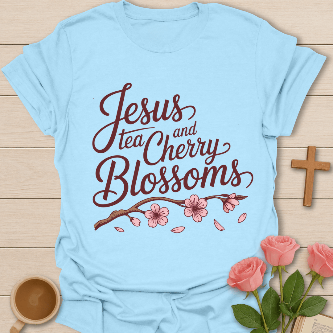 Jesus Tea & Cherry Blossoms T-Shirt T-Shirt