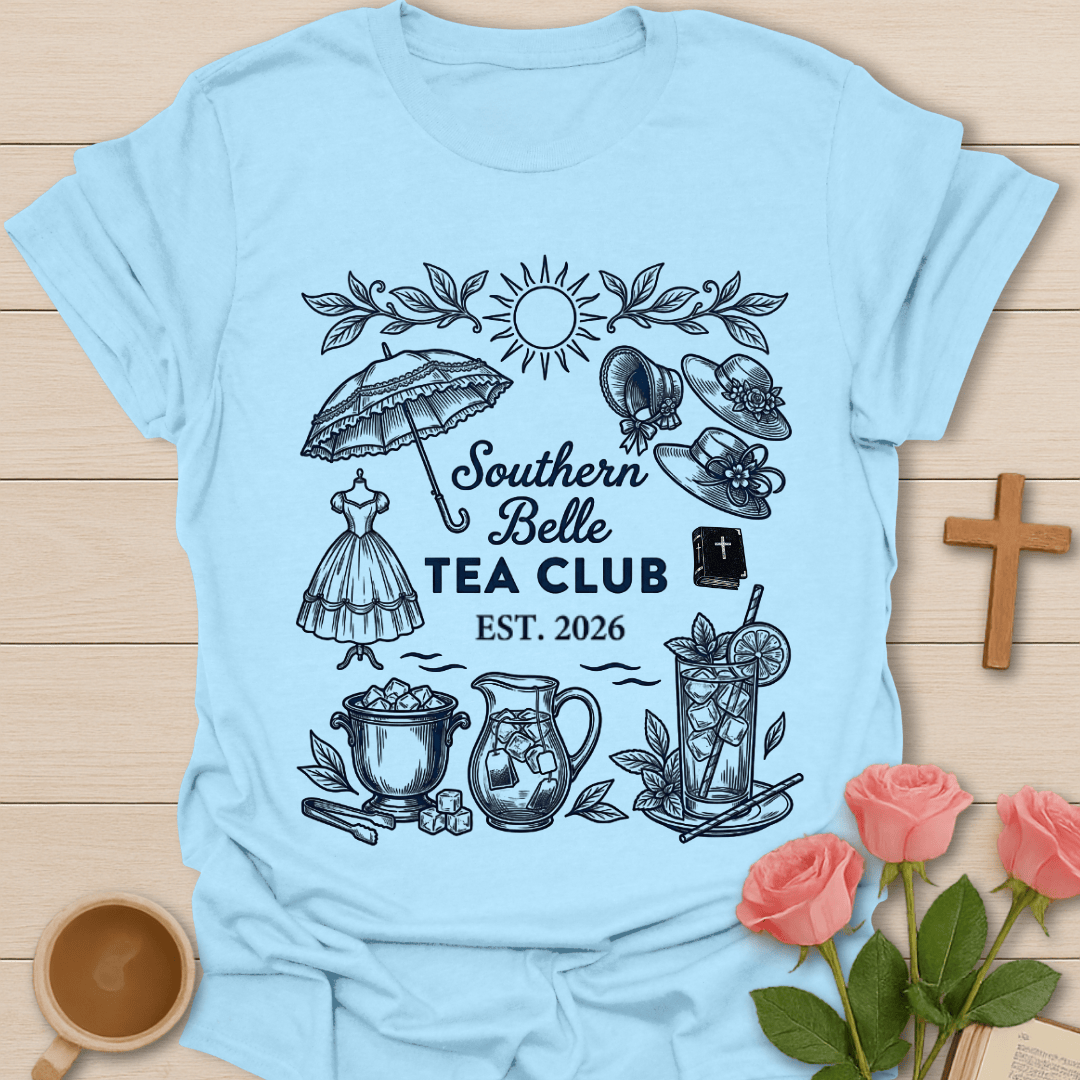 Southern Belle Tea Club T-Shirt T-Shirt