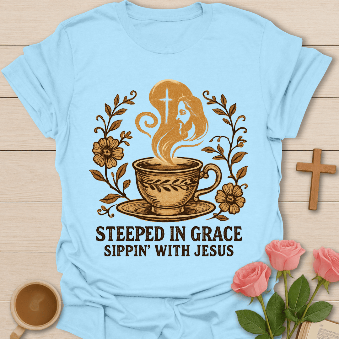 Sipping With Christ T-Shirt T-Shirt
