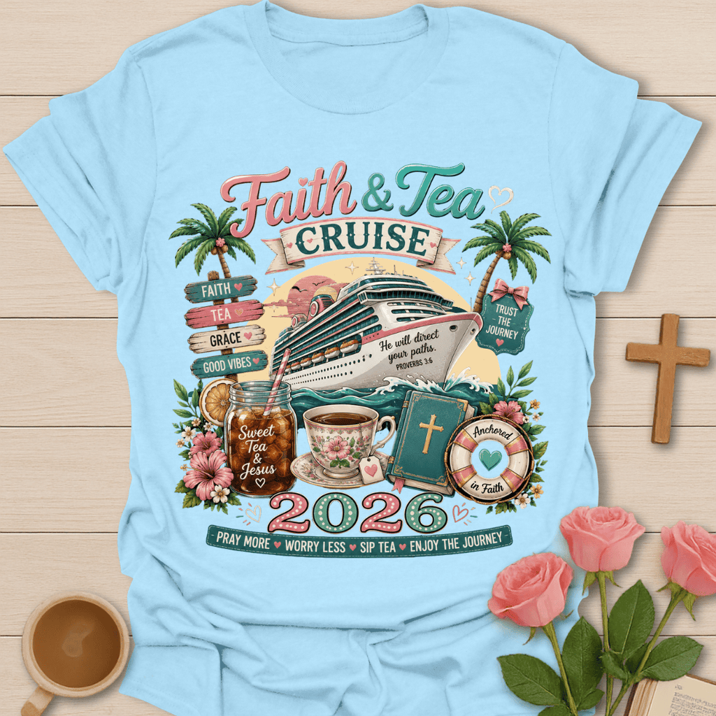 Faith Tea 2026 Cruise Vacation T-Shirt T-Shirt