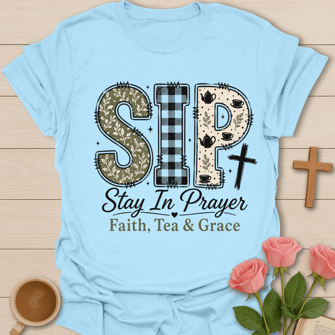 Stay In Prayer Tea T-Shirt KozzyCo Christian and tea lover design
