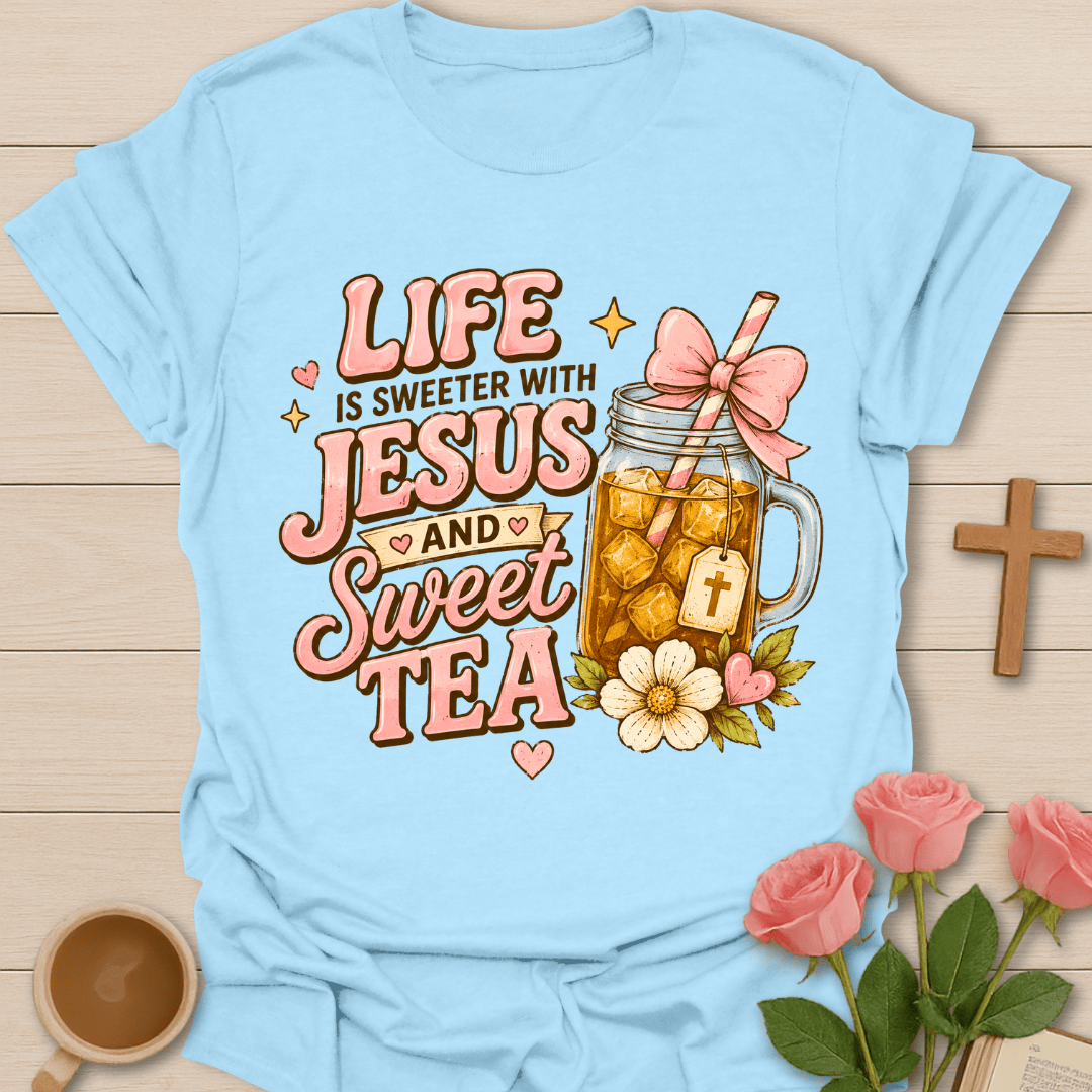 Sweeter Life with Jesus & Tea T-Shirt KozzyCo Christian and tea lover design