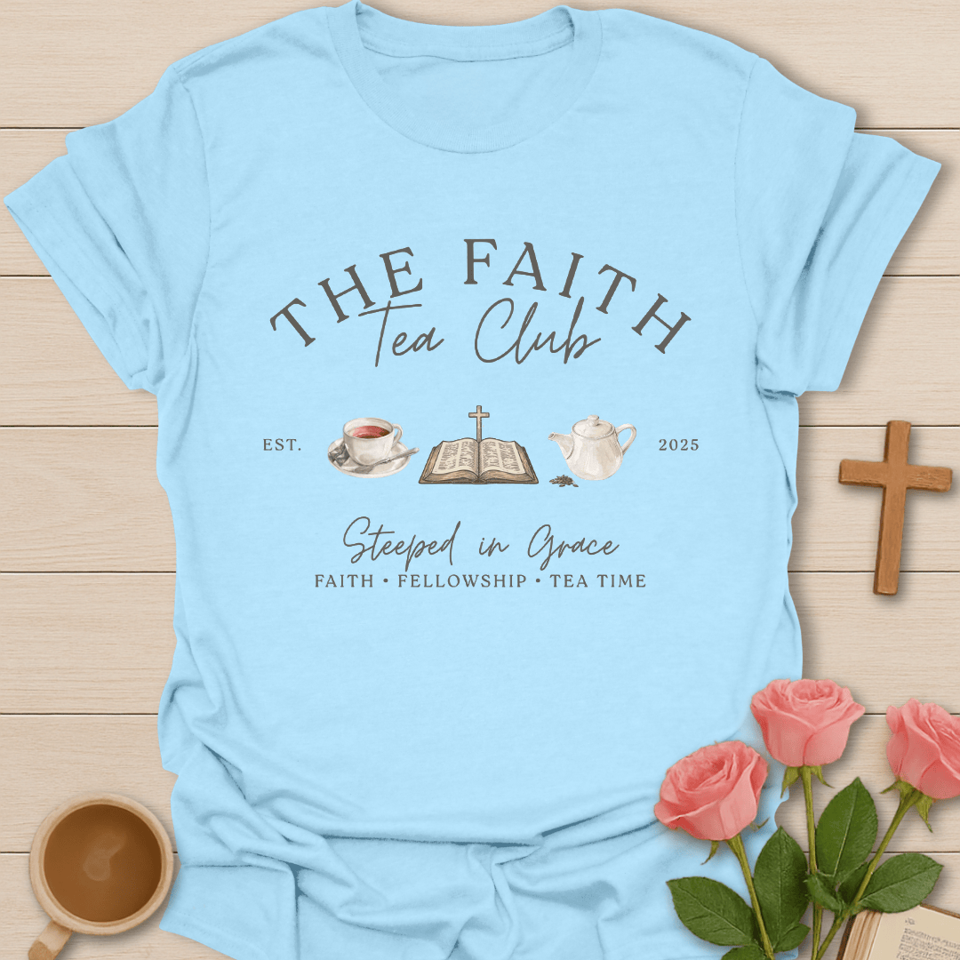 The Faith Tea Club KozzyCo Christian and tea lover design