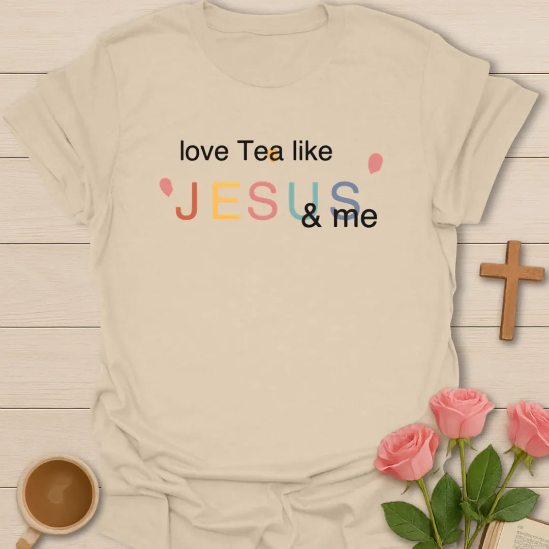 Love Like Jesus shirt with gentle faith lettering - Sand