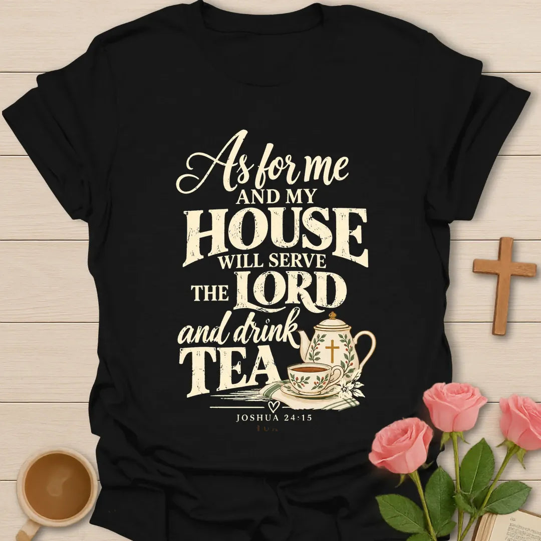 Me & My House Christian t-shirt with faith-inspired lettering and design - Black
