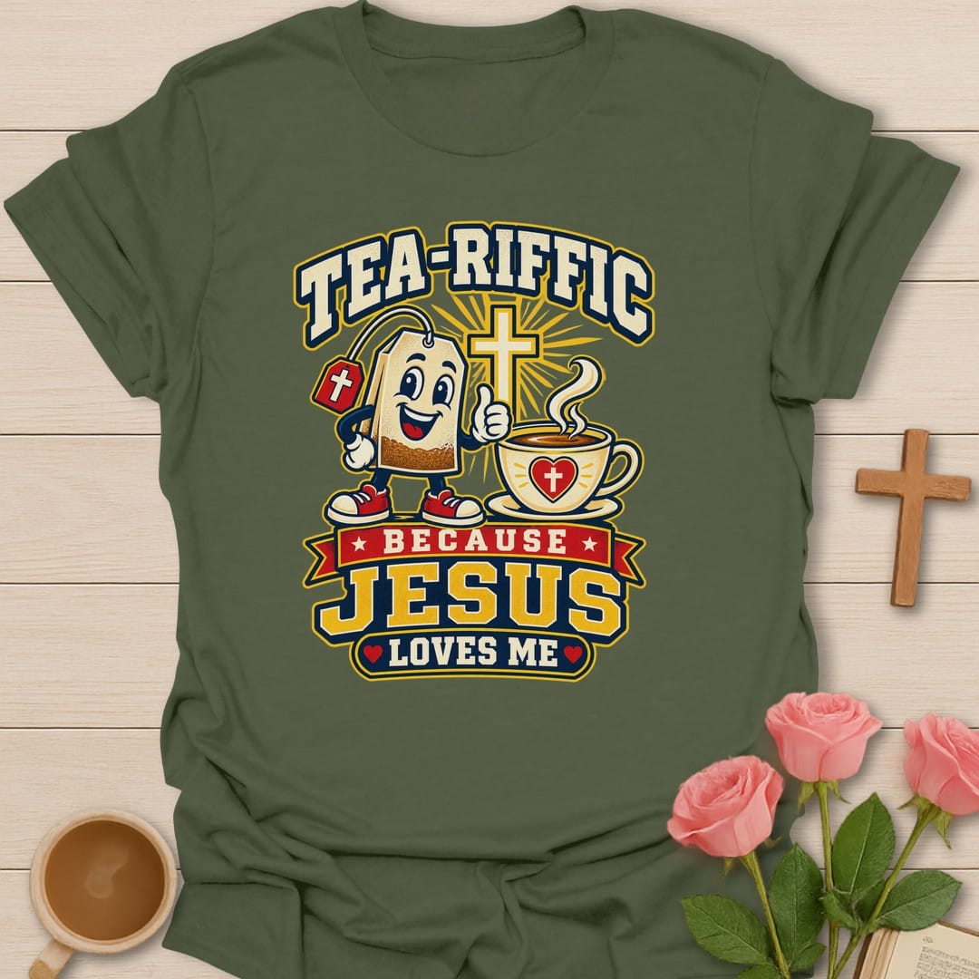 Tea-Riffic Faith t-shirt with punny tea lettering and faith design - Military Green