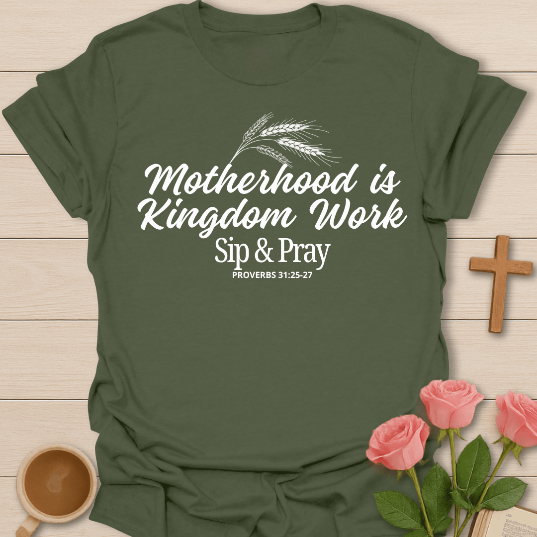 Motherhood is Kingdom Work T-Shirt T-Shirt