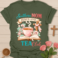 Southern Mom Tea Club T-Shirt T-Shirt