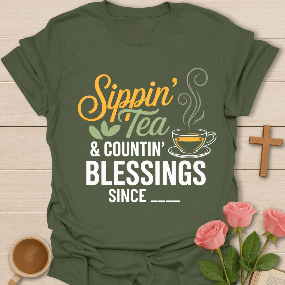 Sippin Tea Counting Blessings T-Shirt T-Shirt
