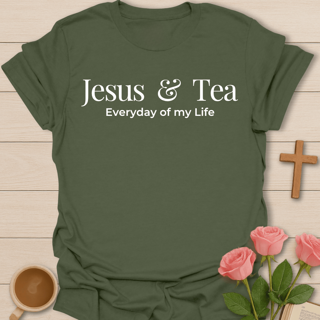 Everyday Jesus Tea Faith T-Shirt T-Shirt