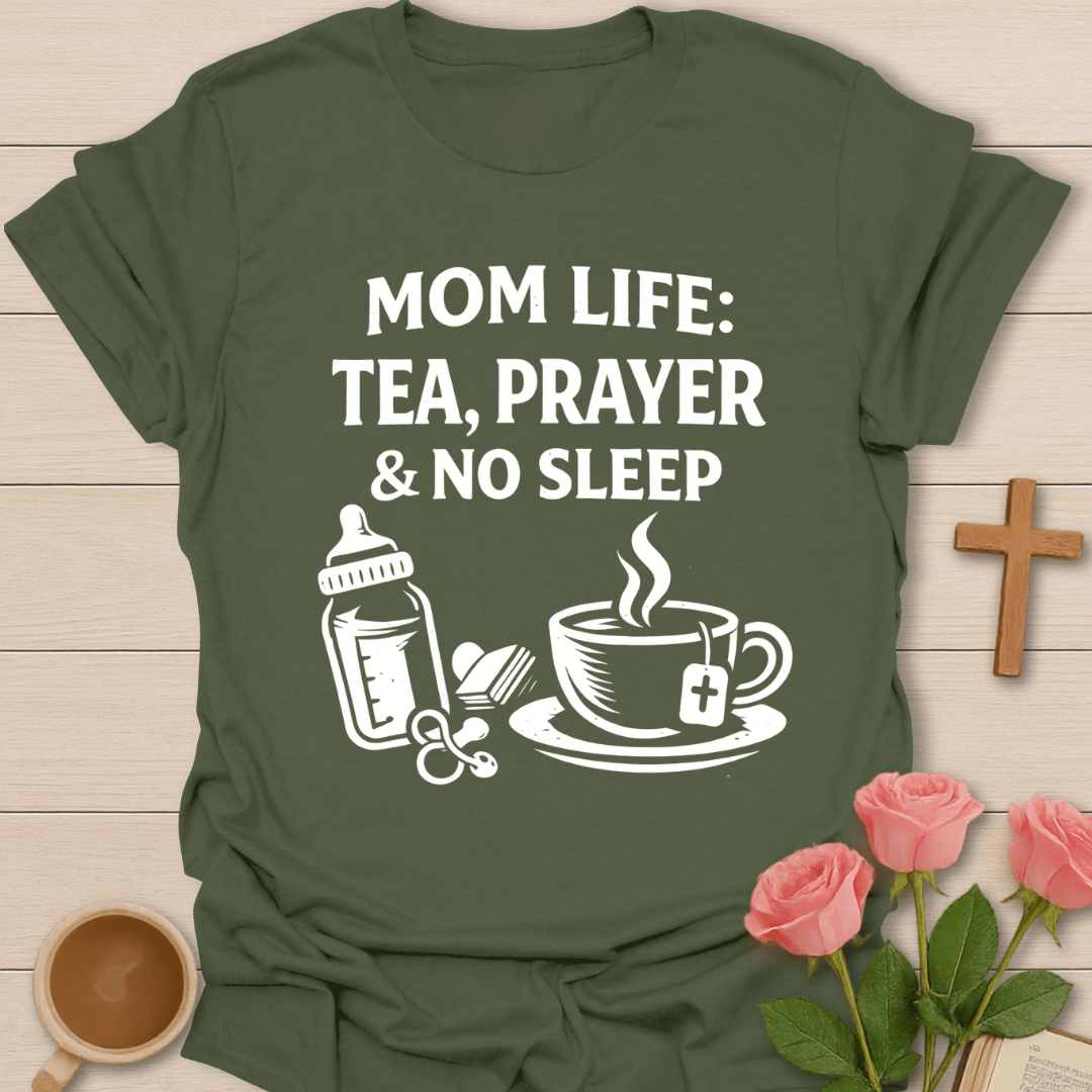 Mom Life Faith Tea Christian T-Shirt T-Shirt