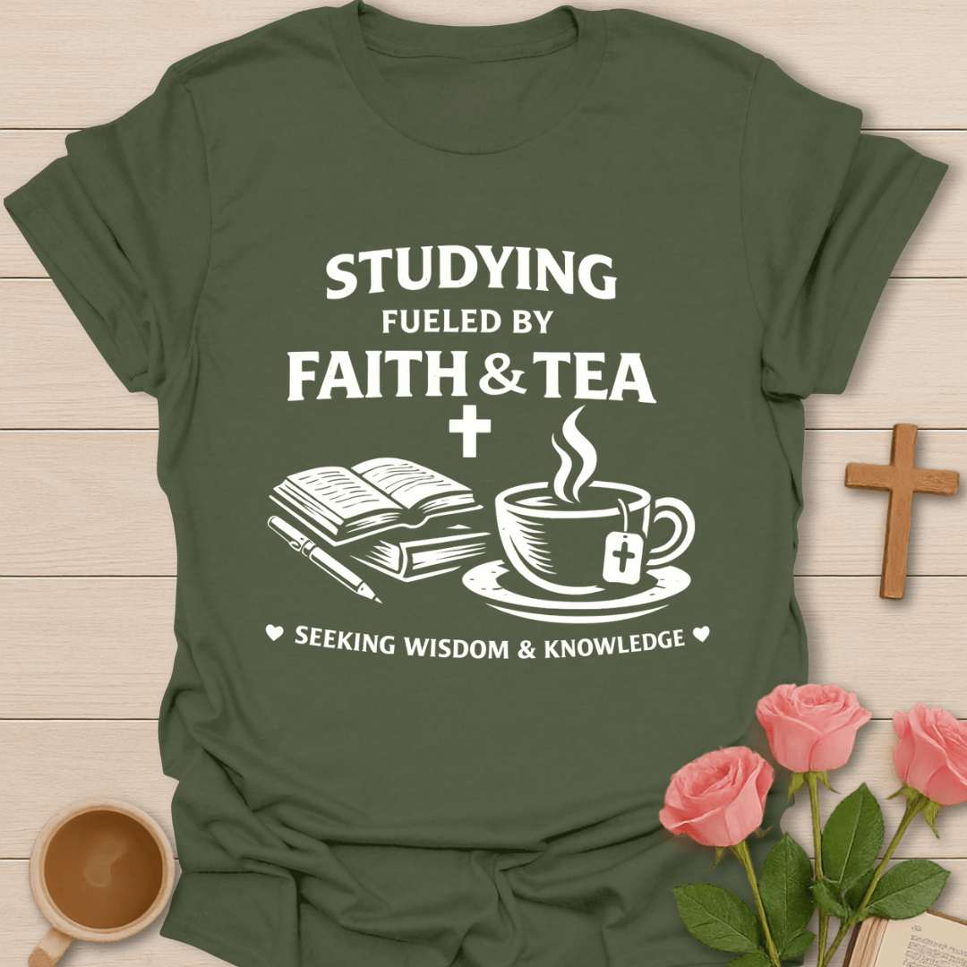 Studying Faith Tea Christian T-Shirt T-Shirt