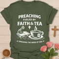 Preaching Faith Tea Christian T-Shirt T-Shirt
