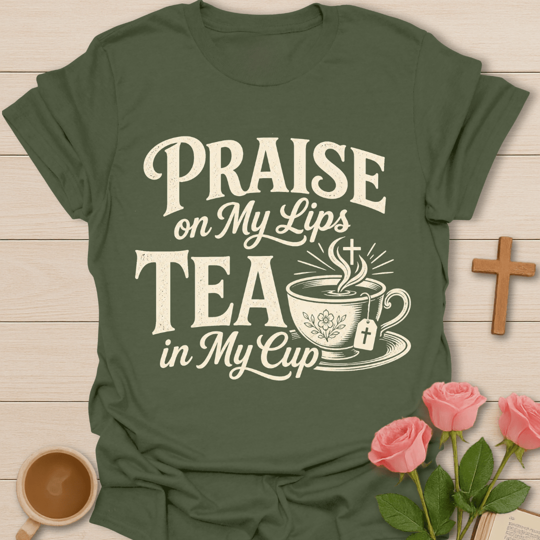 Praise On My Lip T-Shirt T-Shirt
