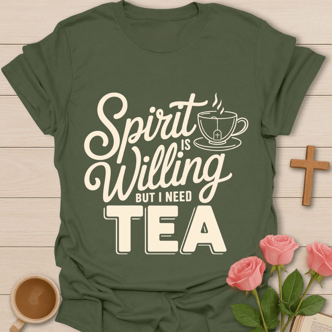 Spirit Willing T-Shirt T-Shirt