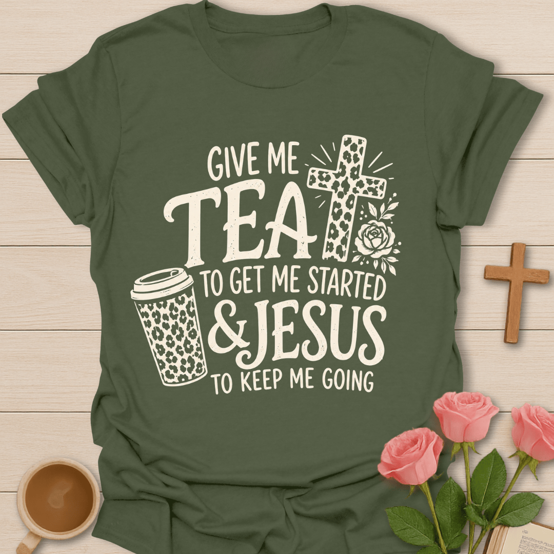 Tea and Jesus T-Shirt KozzyCo Christian and tea lover design