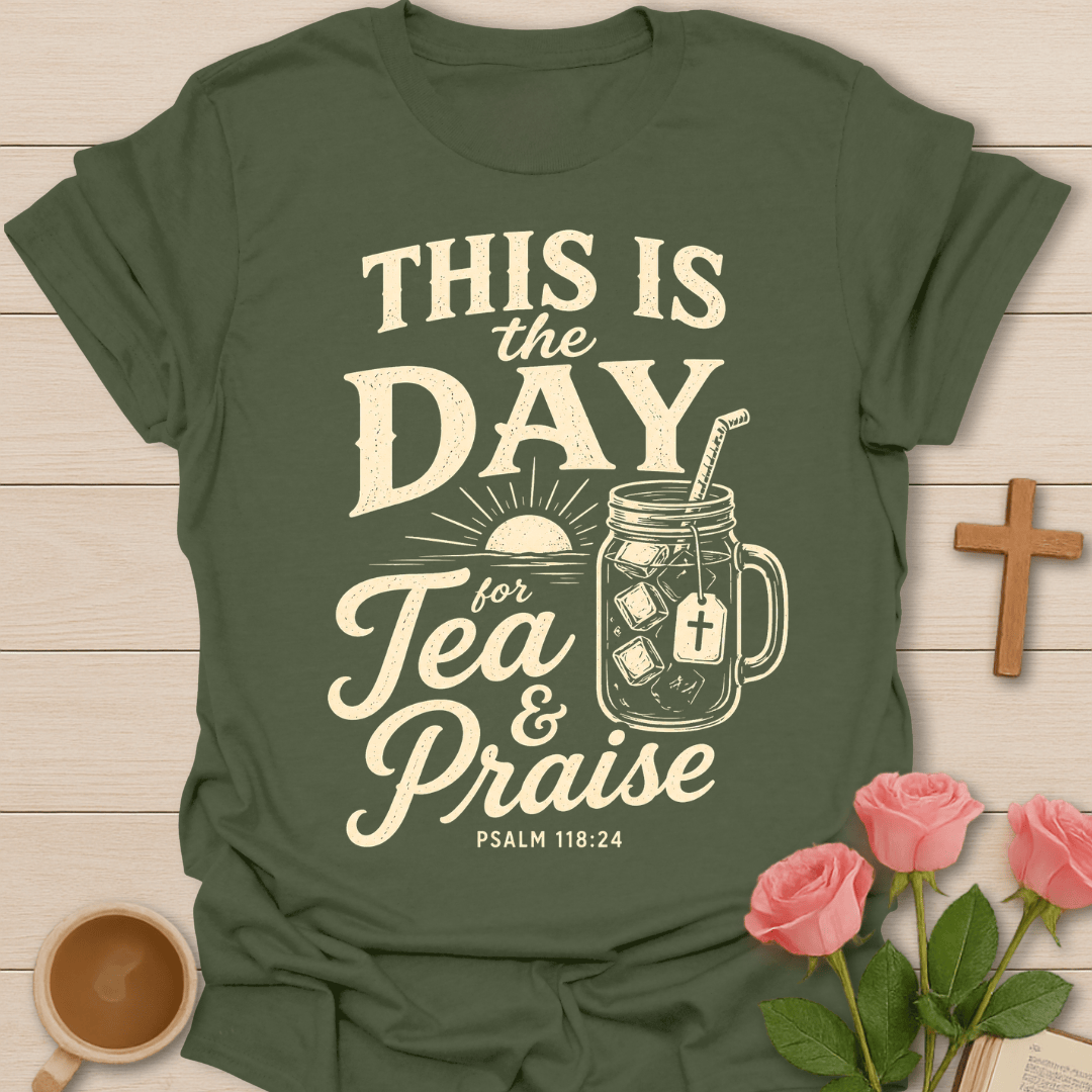 This is Day T-Shirt KozzyCo Christian and tea lover design