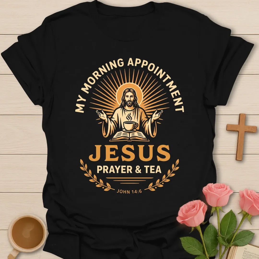 My Morning Appointment Jesus Prayer & Tea vintage Christian shirt with Jesus, teacup, open Bible and John 14:6 - Black
