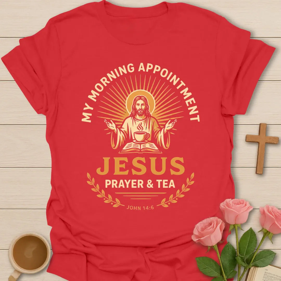 My Morning Appointment Jesus Prayer & Tea vintage Christian shirt with Jesus, teacup, open Bible and John 14:6 - Red