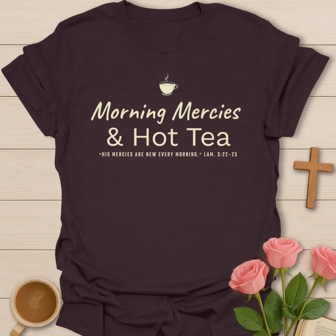 Morning Mercies and Hot Tea minimalist Christian t-shirt with a small steaming teacup and Lamentations 3:22-23 - Dark Chocolate