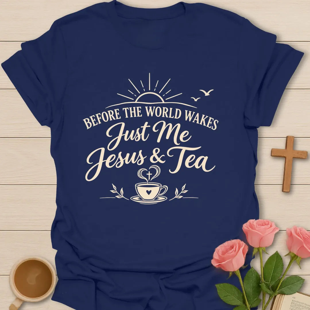 Before The World Wakes Just Me Jesus & Tea script Christian shirt with sunrise, birds and heart teacup - Navy