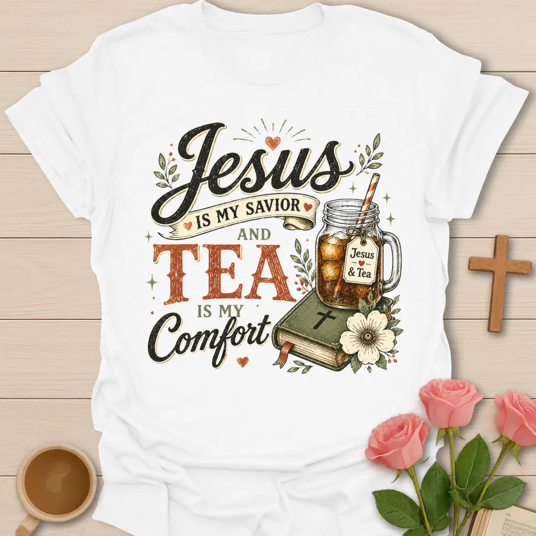My Comfort Christian tea shirt with Jesus and tea phrase, teacup, cross, flowers, and cozy faith artwork. - White