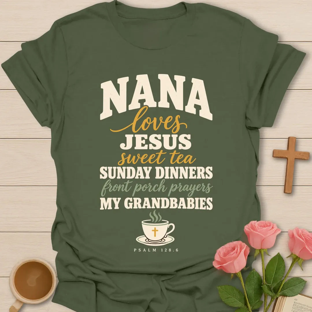 Nana Loves Christian t-shirt with faith-inspired lettering and design - Military Green