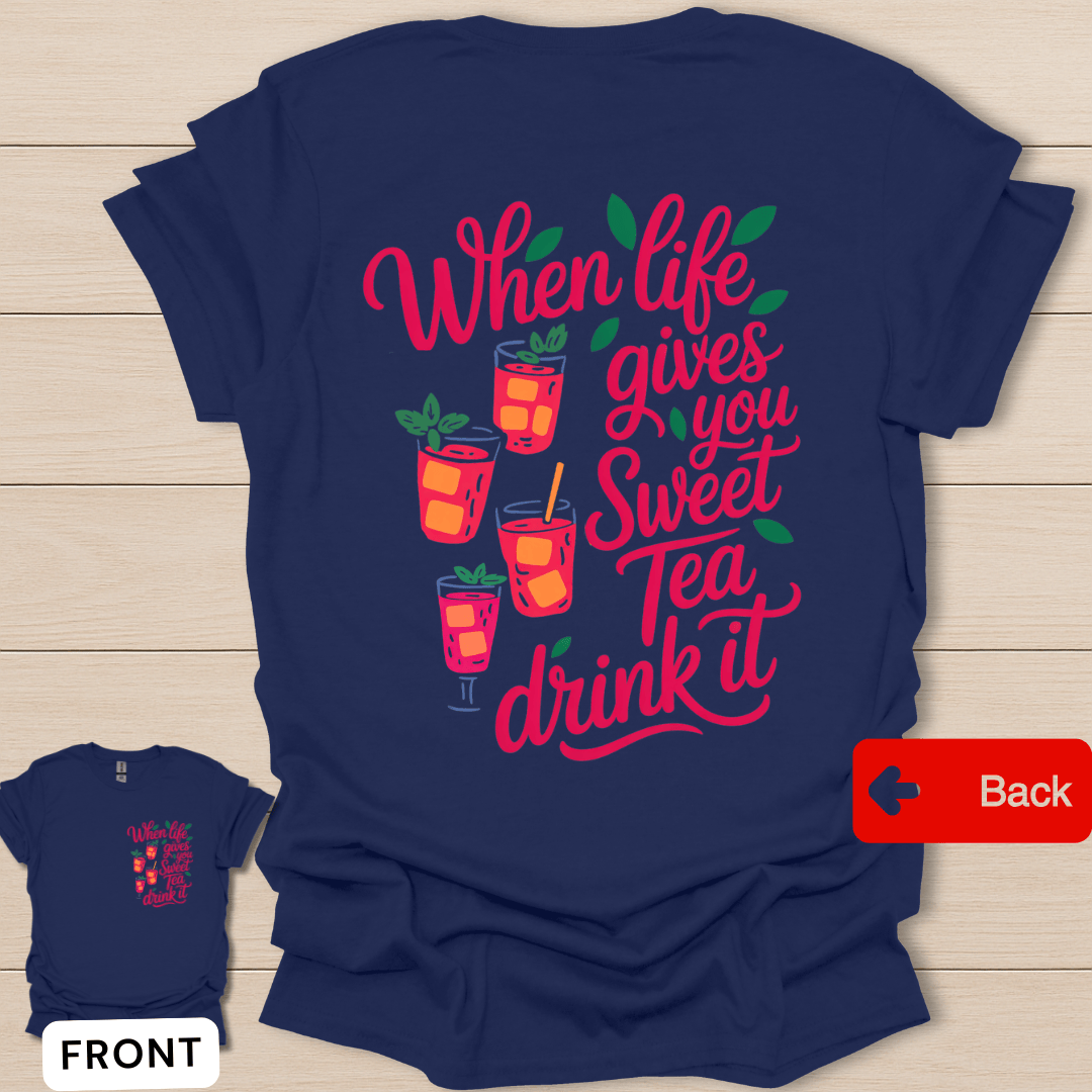 Sweet Tea Faith T-Shirt - Back T-Shirt