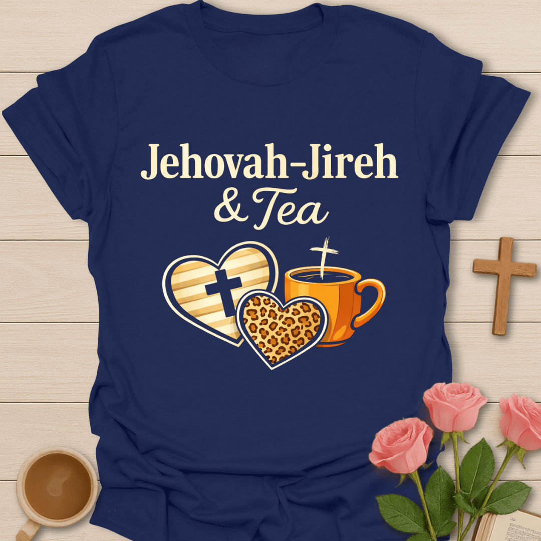 Jehovah Jireh Faith Tea T-Shirt T-Shirt