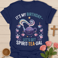 Birthday Tea Blessing T-Shirt T-Shirt