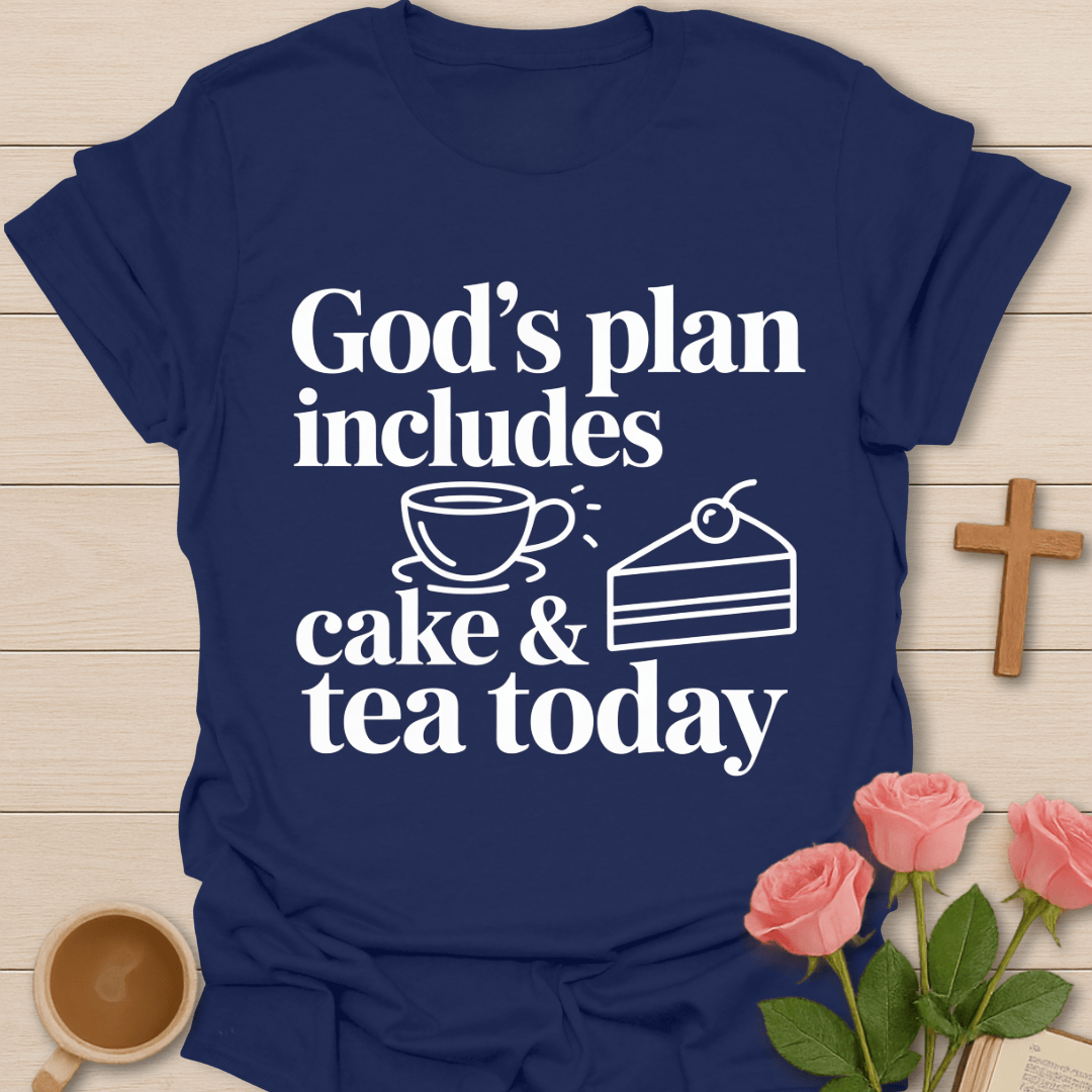 God’s Plan Tea & Cake T-Shirt T-Shirt